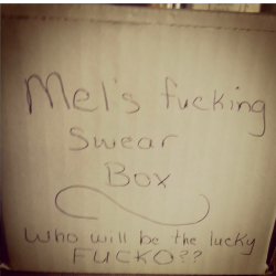 Mel's swear box